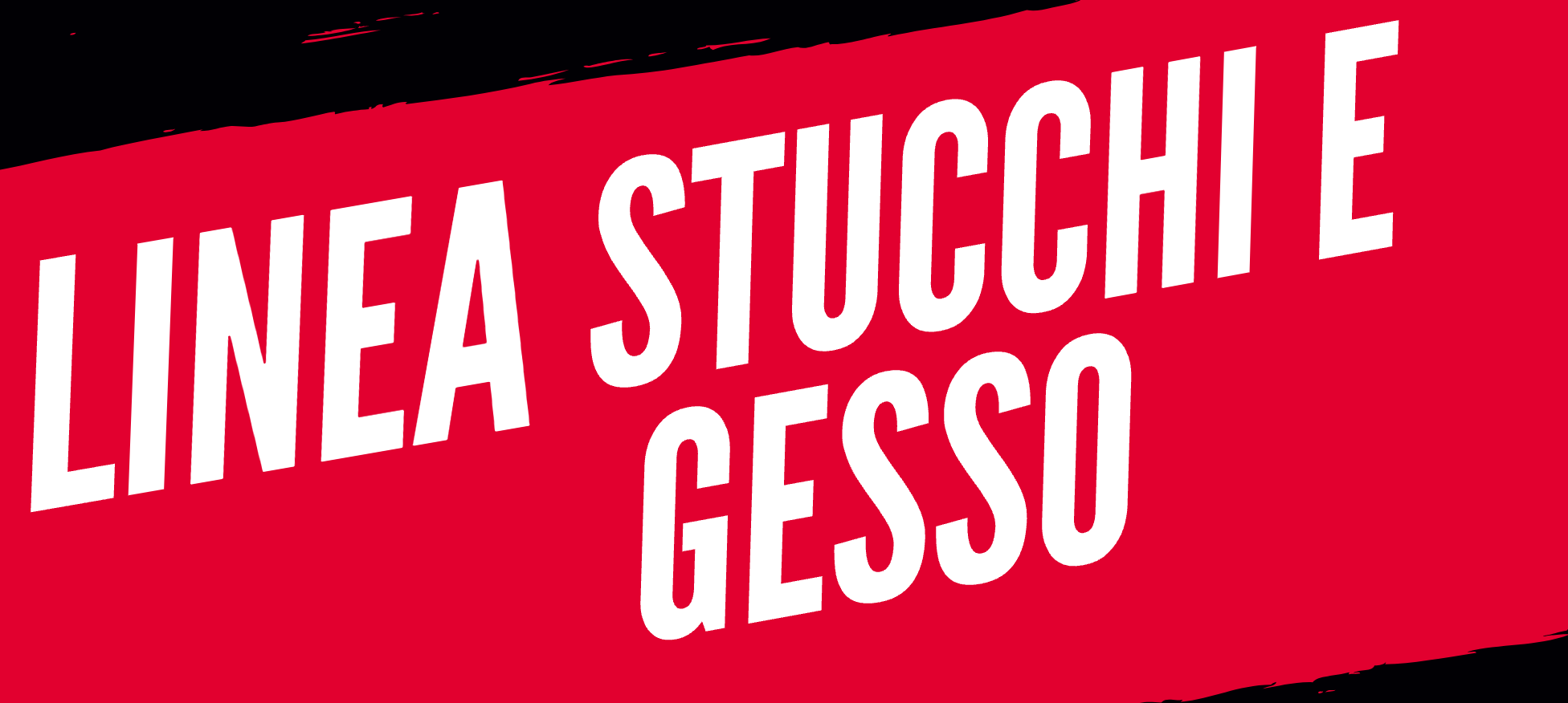 STUCCHI E GESSI